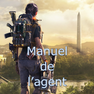 Tom Clancy's The Division 2 Manuel de l'Agent
