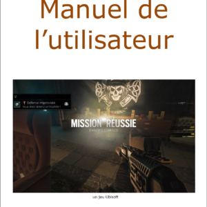 Tom Clancy's Rainbow Six Siege Manuel Utilisateur